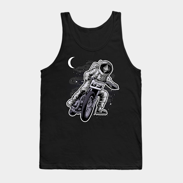 Astronaut Motorbike Ethereum Crypto ETH Coin To The Moon Crypto Token Cryptocurrency Wallet Birthday Gift For Men Women Kids Tank Top by Thingking About